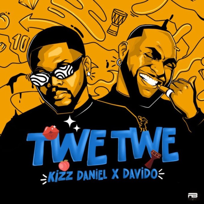 Kizz Daniel Ft. Davido – Twe Twe (Remix)